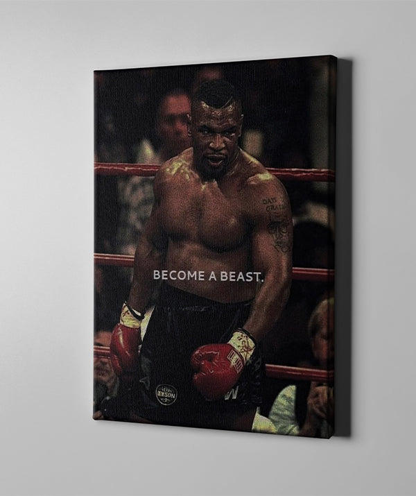 Become A Beast – Mike Tyson Inspired Motivational Wall Art for Fighters & Hustlers