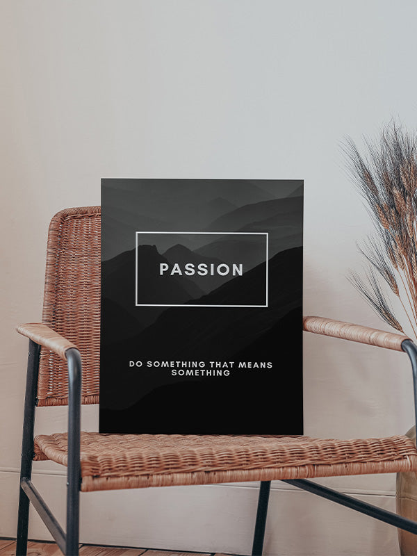 Passion – Bold Motivational Typography Wall Art for Home & Office