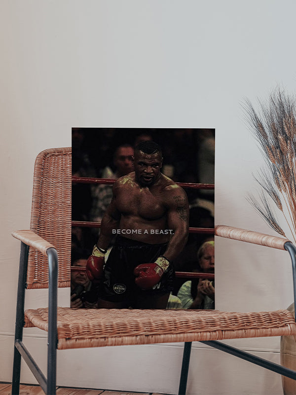 Become A Beast – Mike Tyson Inspired Motivational Wall Art for Fighters & Hustlers