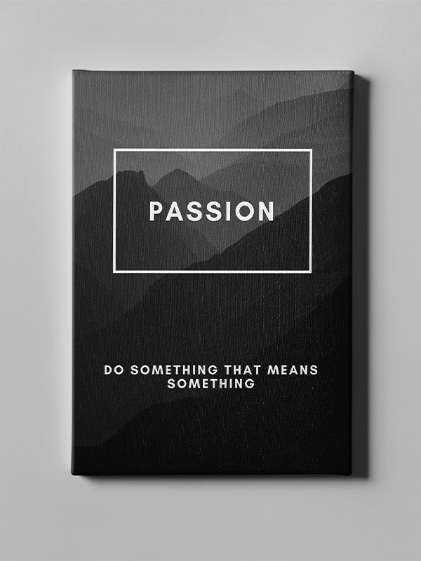 Passion – Bold Motivational Typography Wall Art for Home & Office