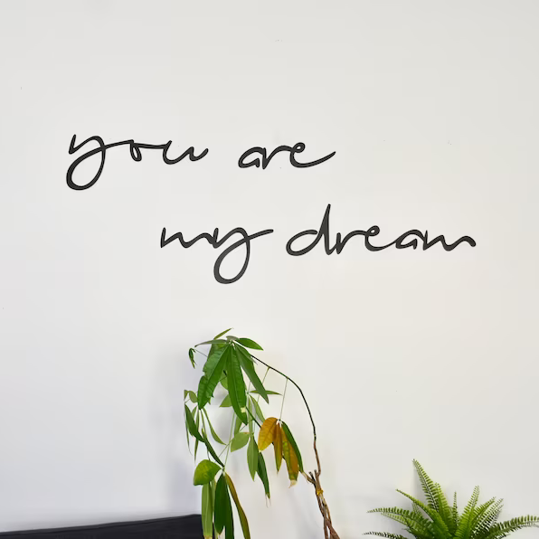 You Are My Dream Sign Wood Wall Decor