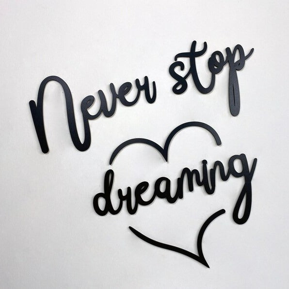 Never Stop Dreaming Wood Sign Decor